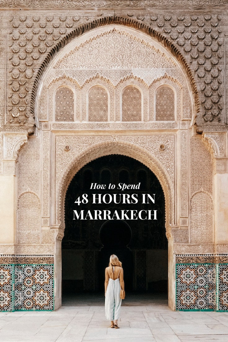 48 Hours in Marrakech