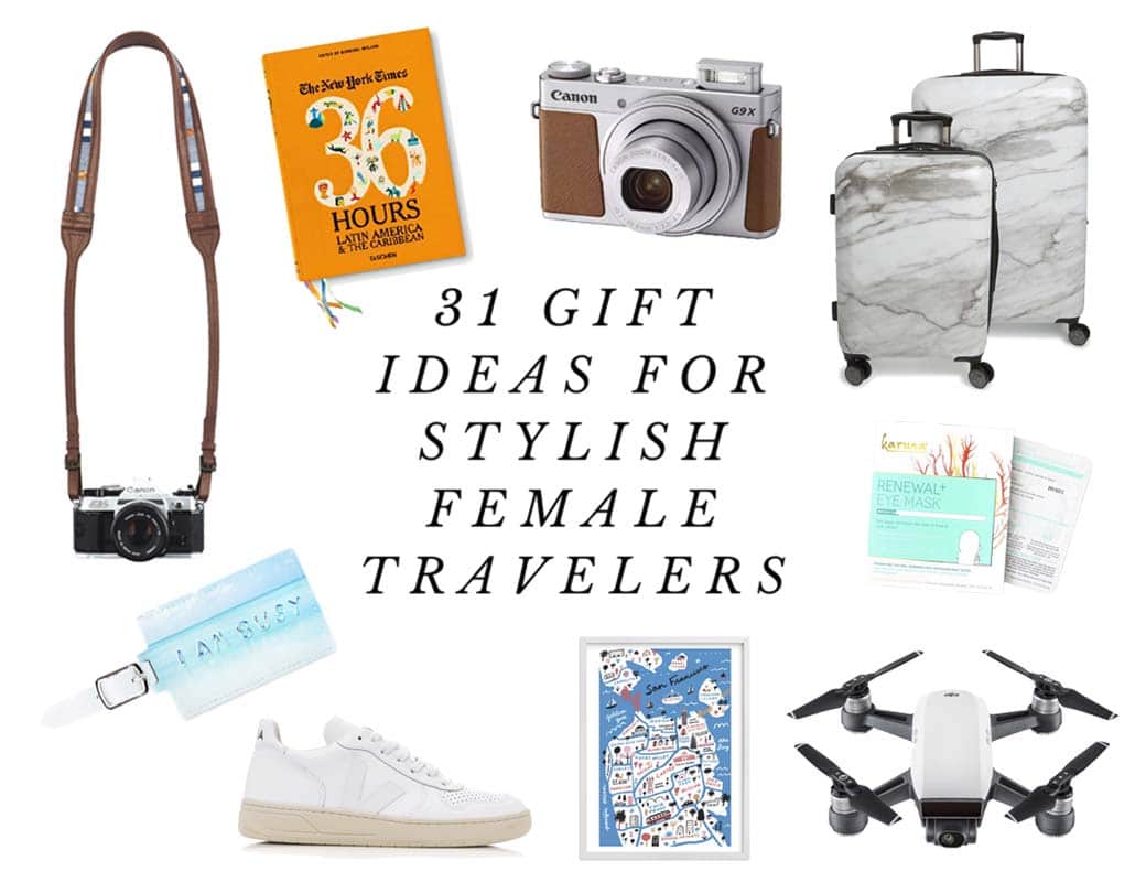 31 Stylish Gift Ideas for Female Travelers, 2017 Edition