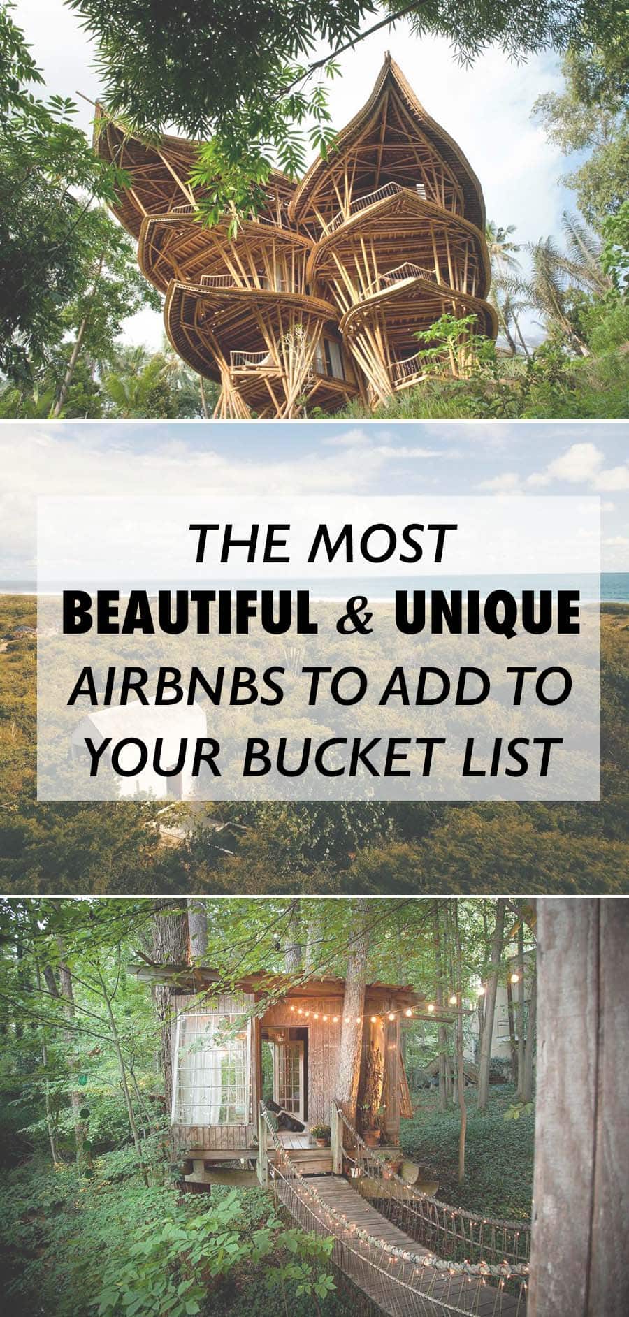 The Most Beautiful and Unique Airbnbs to Add to Your 2018 Bucket List