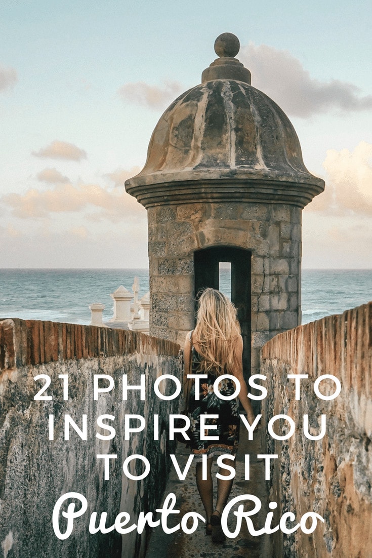 21 Photos to Inspire You to Visit Puerto Rico