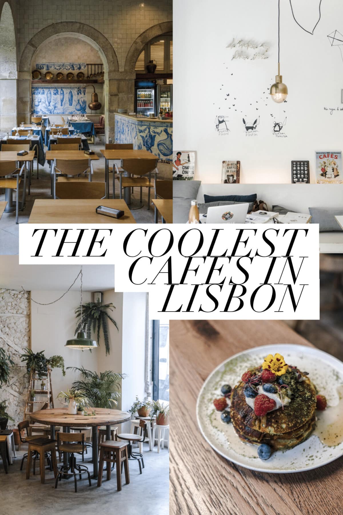 A Stylish Guide to the Coolest Cafes in Lisbon, Portugal