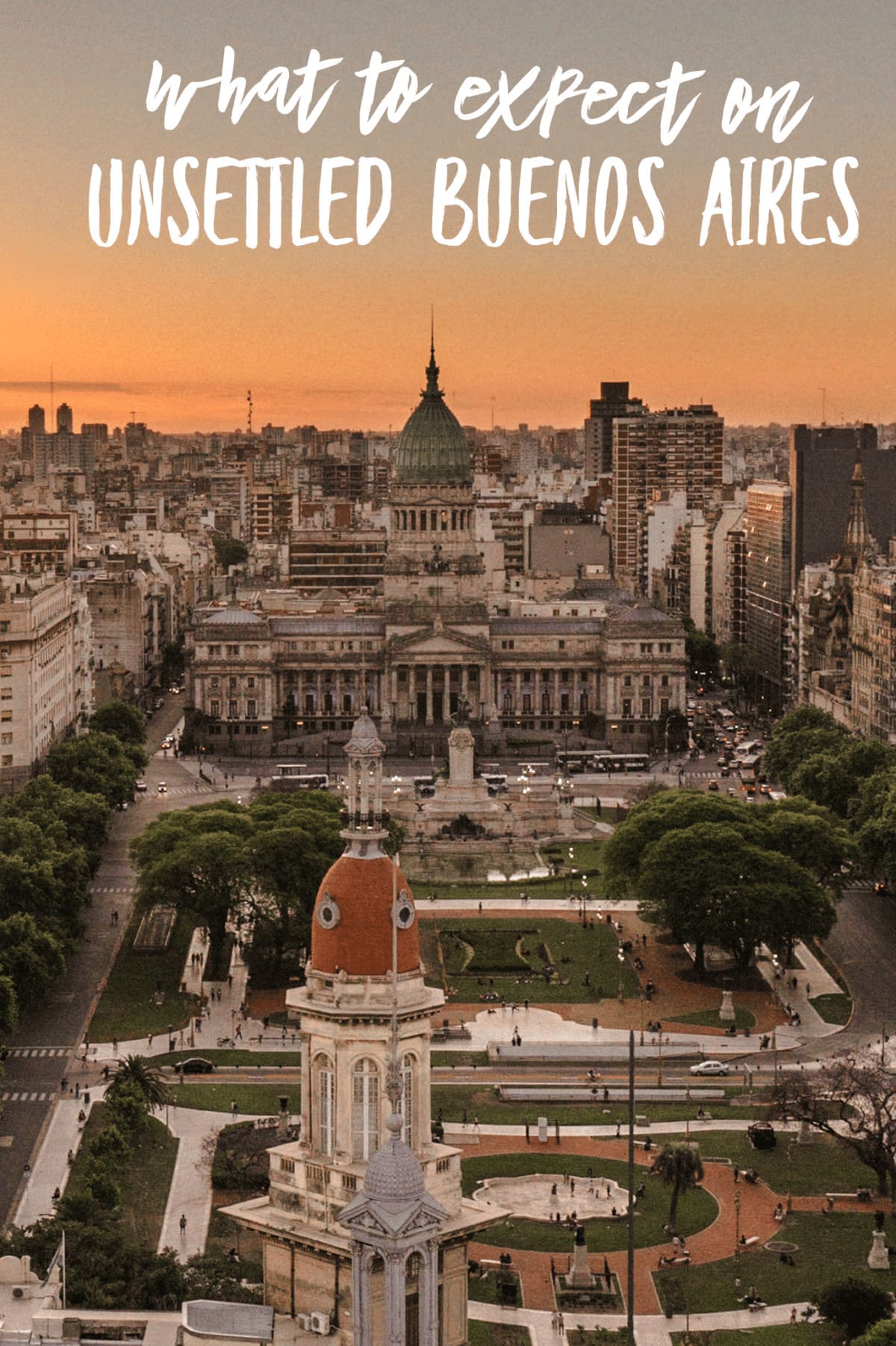 What to Expect on a Two Week Unsettled Retreat - Buenos Aires Edition