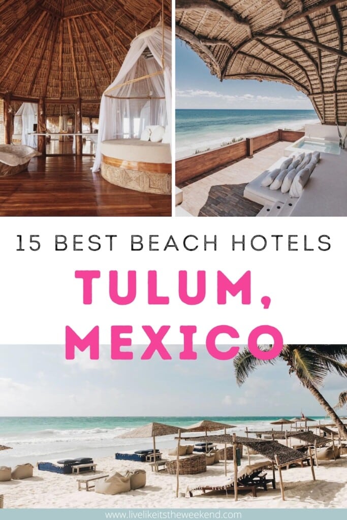 15 Magical Tulum Beach Hotels blog post pin cover