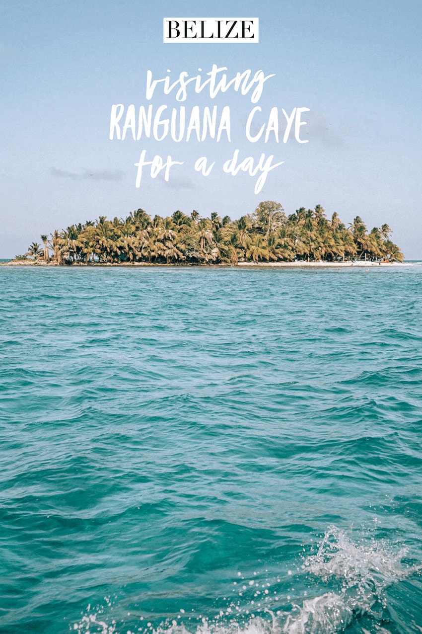 Ranguana Caye day trip | Belize travel tips | Belize day trips | Belize vacation ideas | Central America travel | What to do in Belize