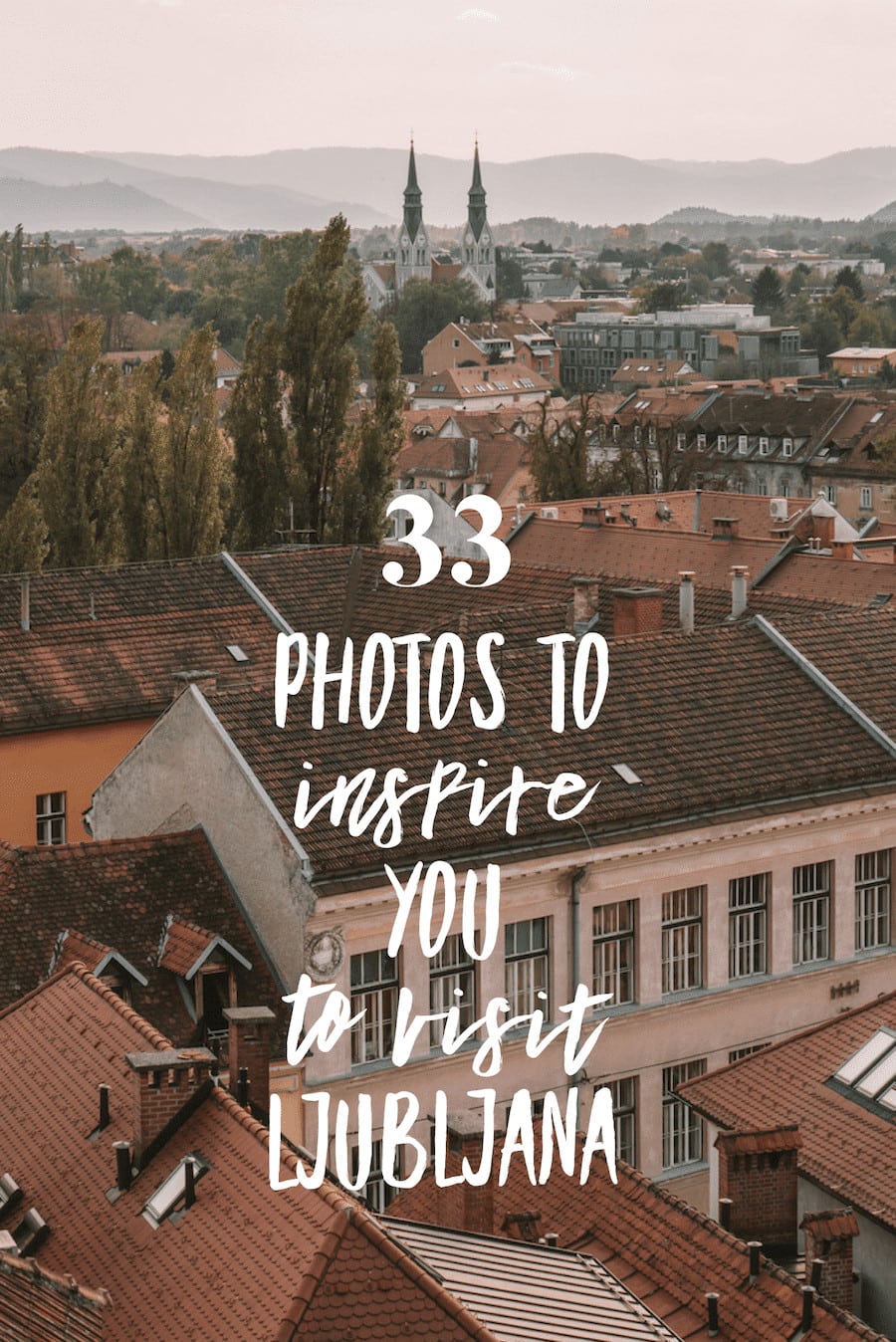 Photos to Inspire You to Visit Ljubljana, Slovenia