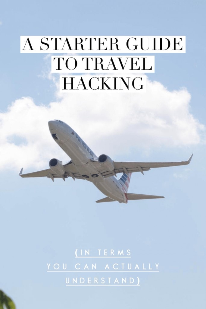 A Beginner's Guide to Travel Hacking & Flying For Free