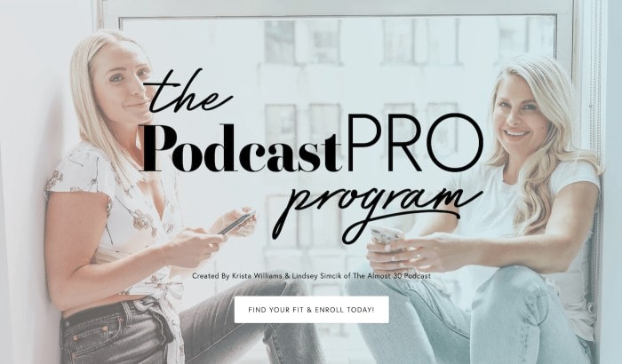 Image of Almost 30 Podcast founders Lindsey Simcik and Krista Williams with text overlay: The Podcast Pro Program
