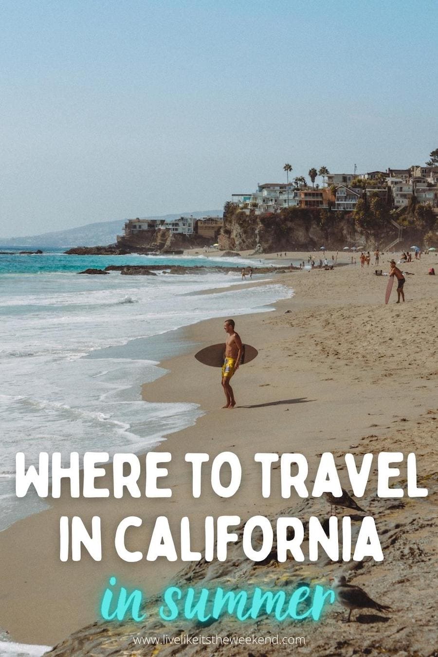 Where to travel in California in summer pin cover