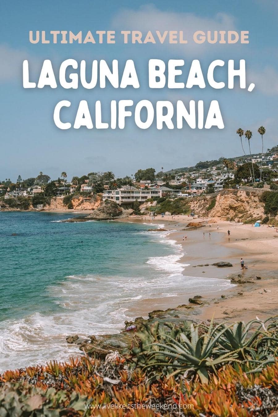 Laguna Beach weekend guide blog pin cover