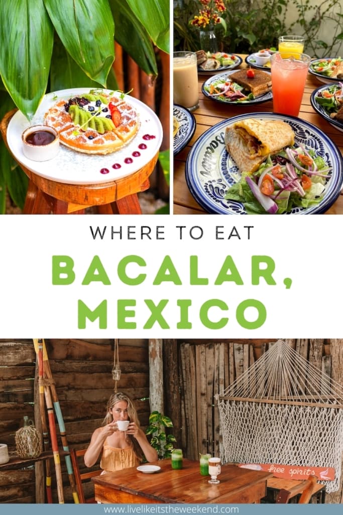 Best restaurants in Bacalar, Mexico blog post pin cover