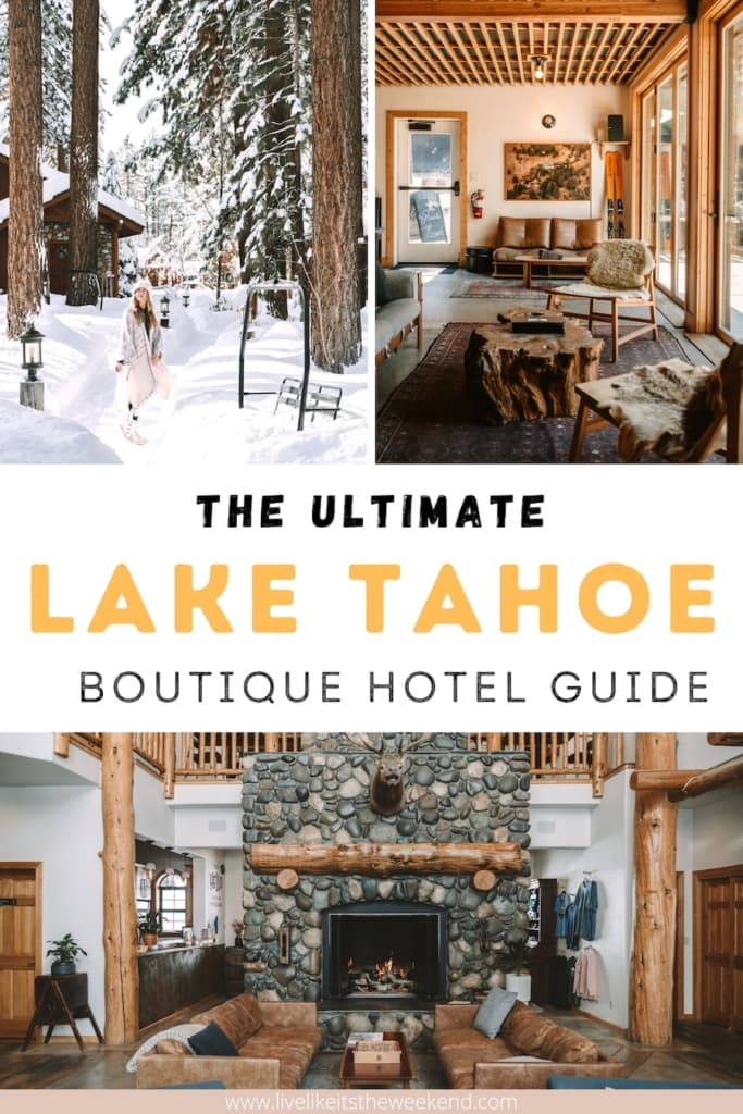 best boutique hotels in Lake Tahoe blog post pin cover
