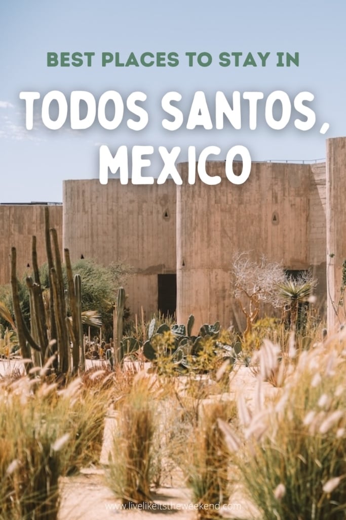 where to stay in Todos Santos, Mexico blog post pin cover