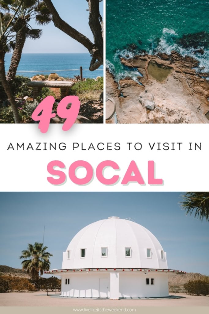 places to visit in socal Pin cover for blog post on the best things to do in southern california