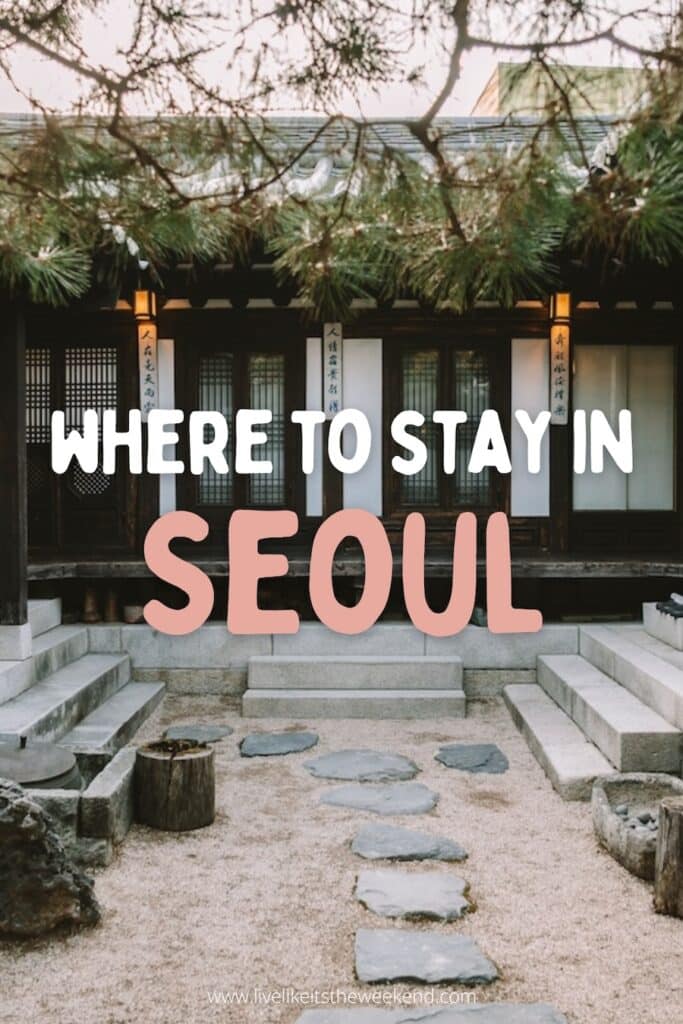 where to stay in Seoul Pinterest cover for blog post on where to stay in Seoul