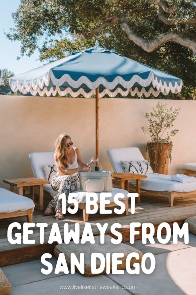 weekend getaways from San Diego Pinterest cover for blog post about the best weekend getaways from San Diego