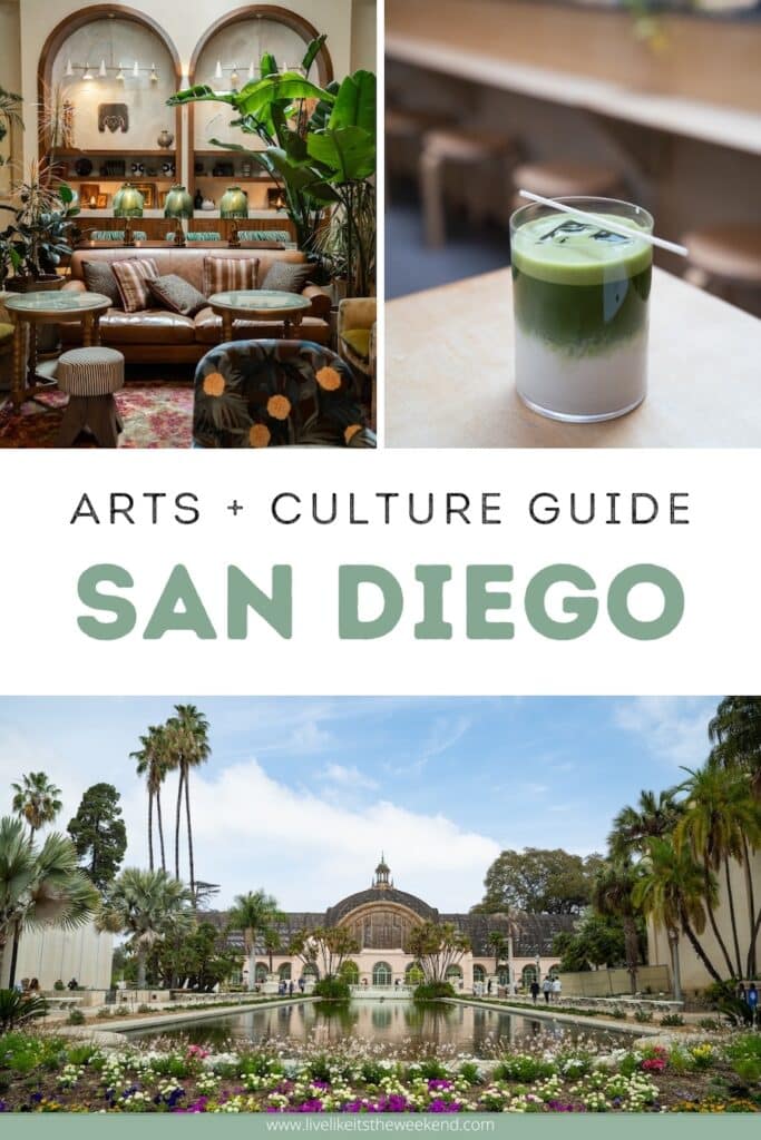 arts + culture guide to San Diego Pinterest cover for arts + culture guide to San Diego