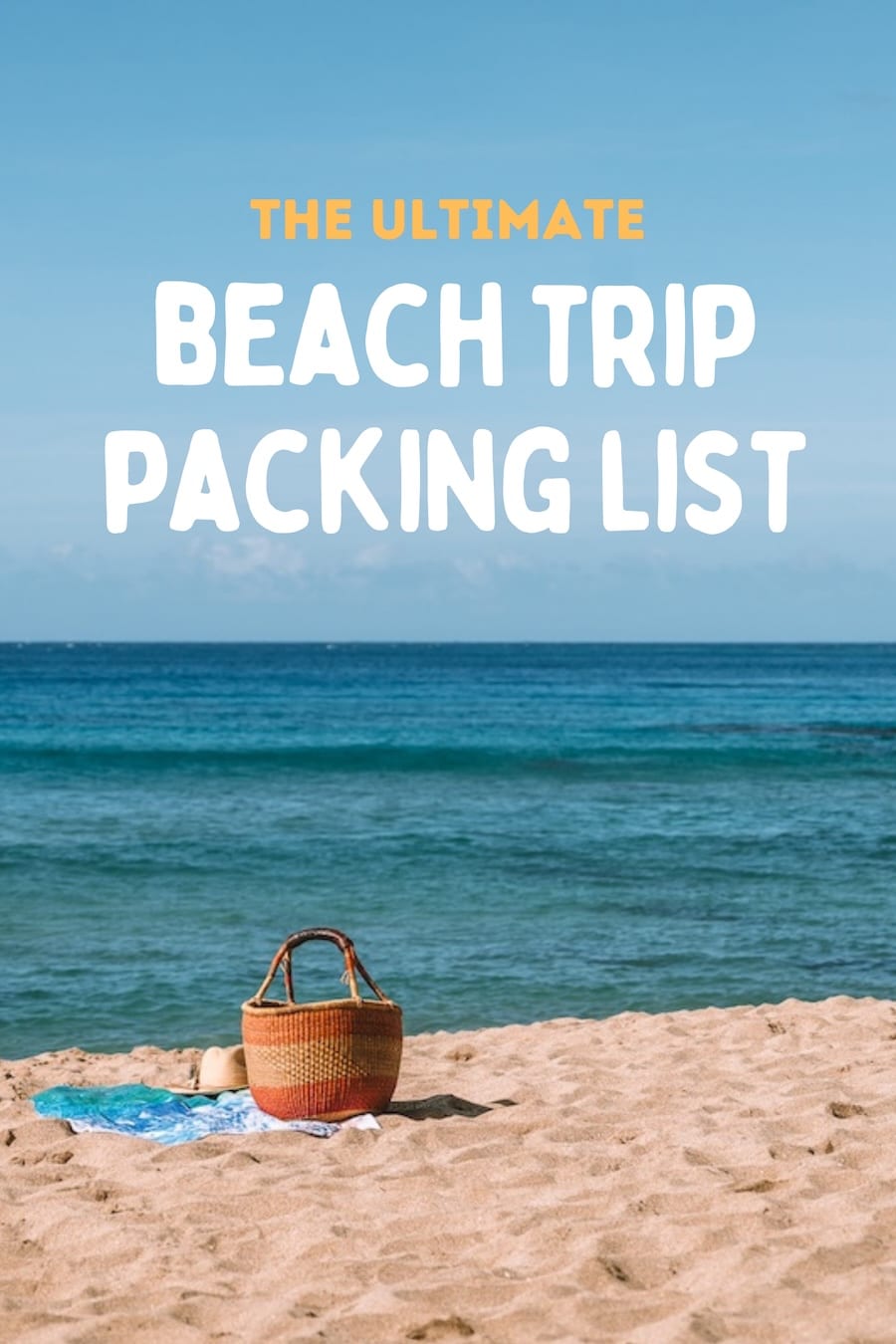 ultimate beach trip packing list Pin cover for the ultimate beach trip packing list blog post